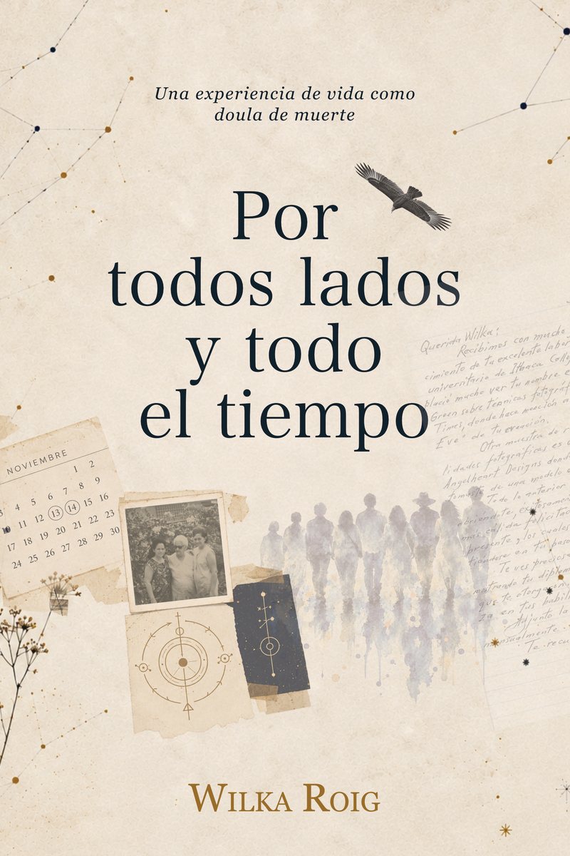 Portada de «Por todos lados y todo el tiempo», de Wilka Roig